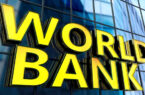 تلاش‌ها برای بازگشایی دفتر بانک ‌جهانی و تکمیل پروژه‌های ناتمام‌این بانک در کشور
